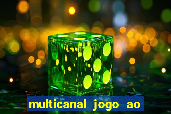 multicanal jogo ao vivo bahia